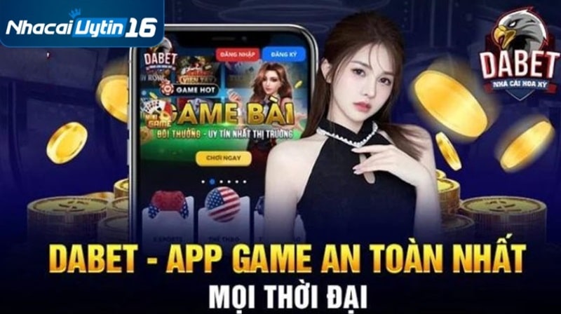 Lý do nên chọn nhà cái Dabet với nhiều lợi thế nổi bật